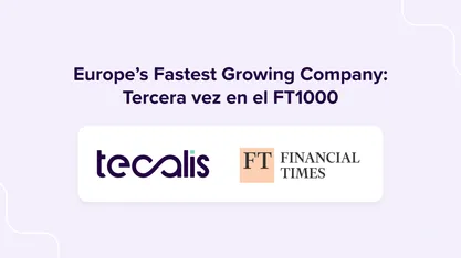 FT1000 Tecalis 2025 financial times europa fastest growing company