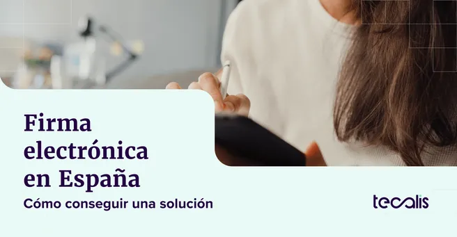 Firma electrónica en España.