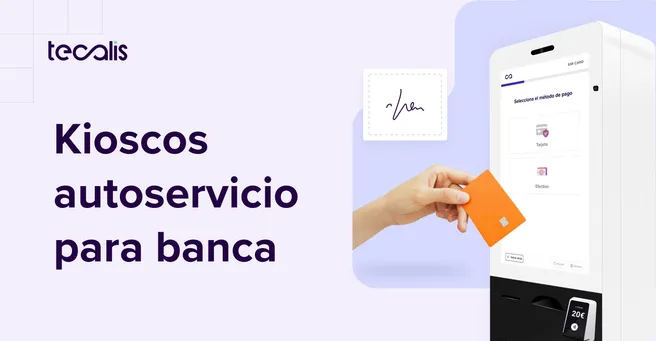 Kioscos autoservicio para banca blogpost header