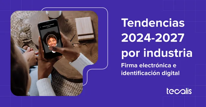 tendencias firma electronica e identificacion digital verificacion chica