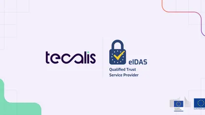 Proveedor Cualificado de Servicios Electrónicos de Confianza Tecalis QTSP eIDAS | Qualified Trust Services Provider