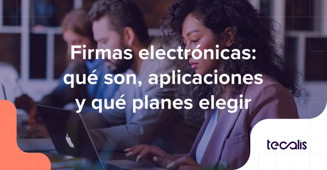firmas electronicas que son y aplicaciones