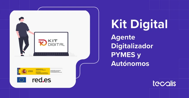 Kit digital para PYMES y Autónomos