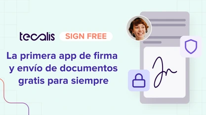 tecalis sign free lanzamiento gratis firma electronica