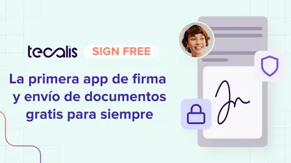 tecalis sign free lanzamiento gratis firma electronica