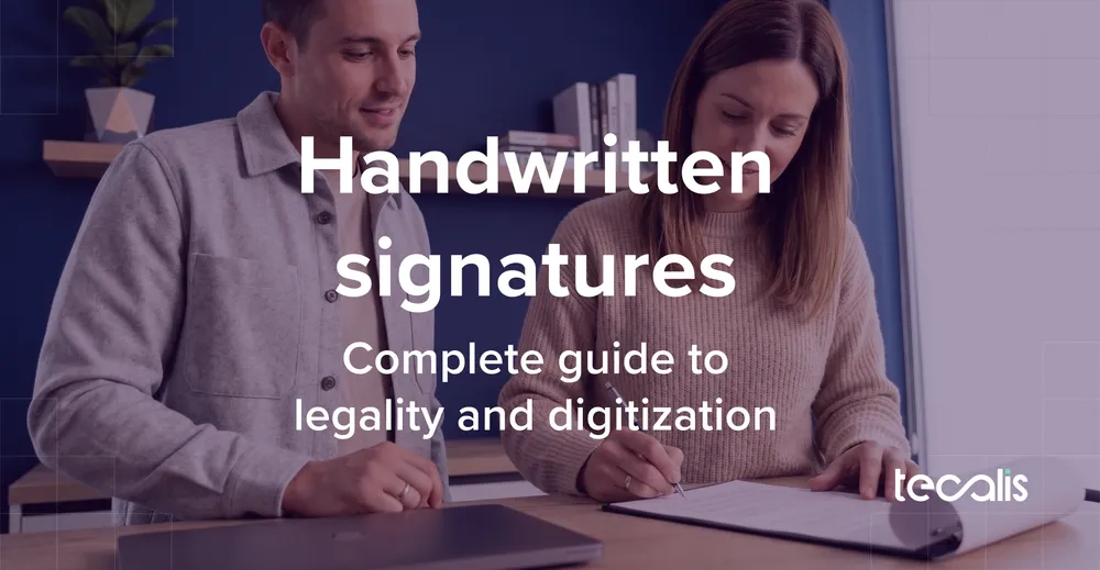 Handwritten Signatures: A Complete Guide to Legality and Digitization