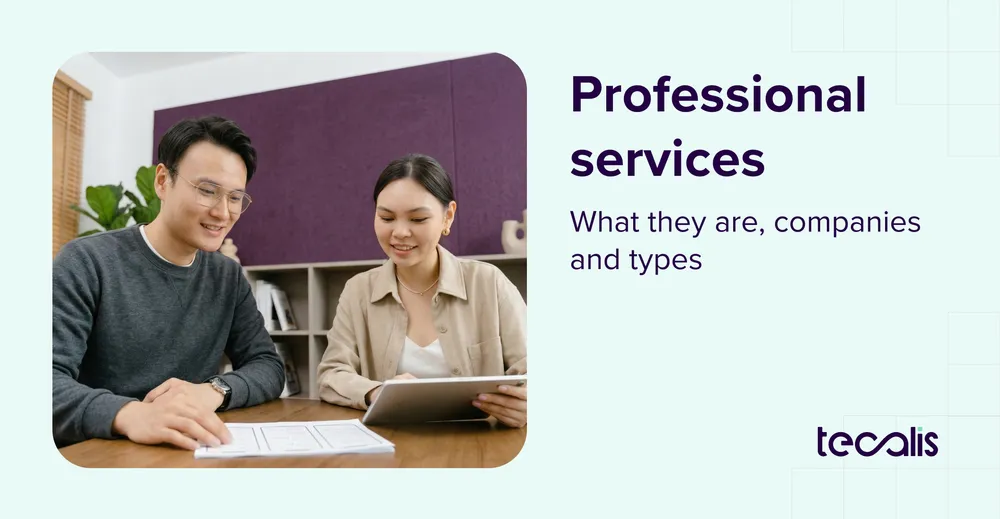 Professional services: what they are, companies, and types
