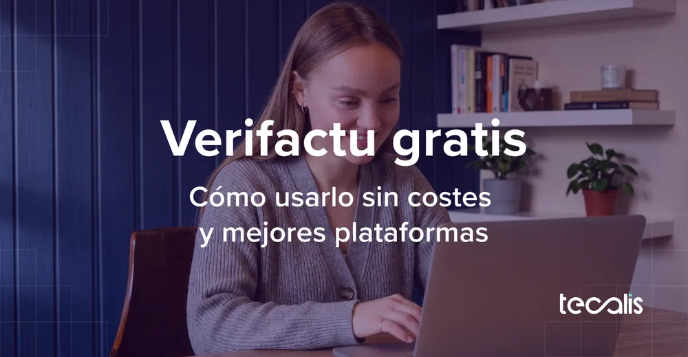 Verifactu gratis: cómo usarlo sin coste y mejores plataformas