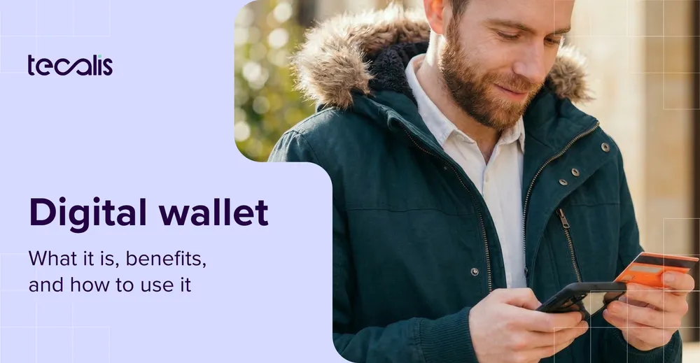What is an electronic wallet, advantages and how to use it