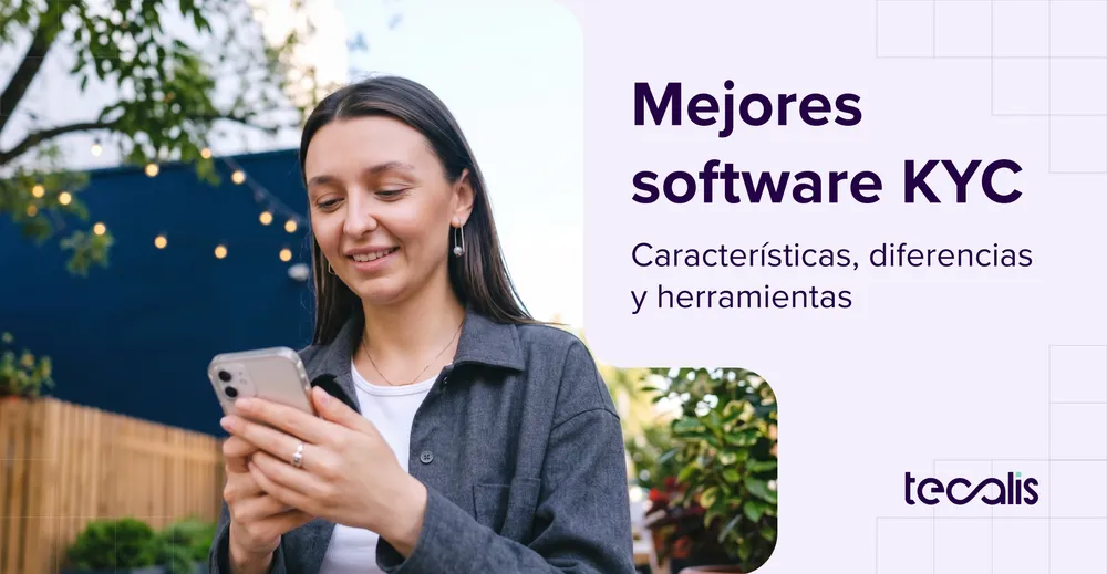 Mejores Software KYC: características, diferencias y herramientas