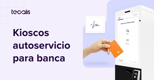 Kioscos autoservicio para banca blogpost header