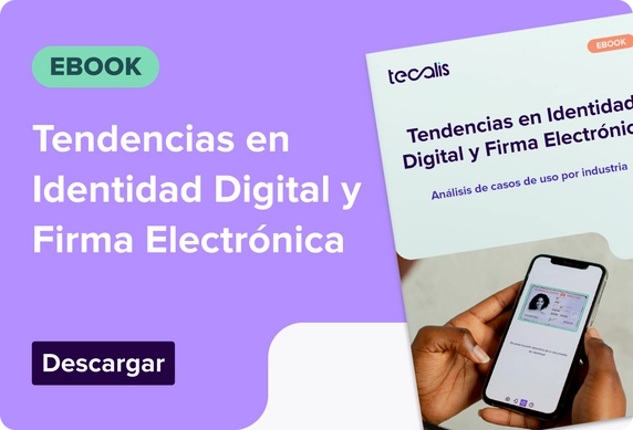 eBook: Tendencias en Identidad Digital y Firma Electrónica