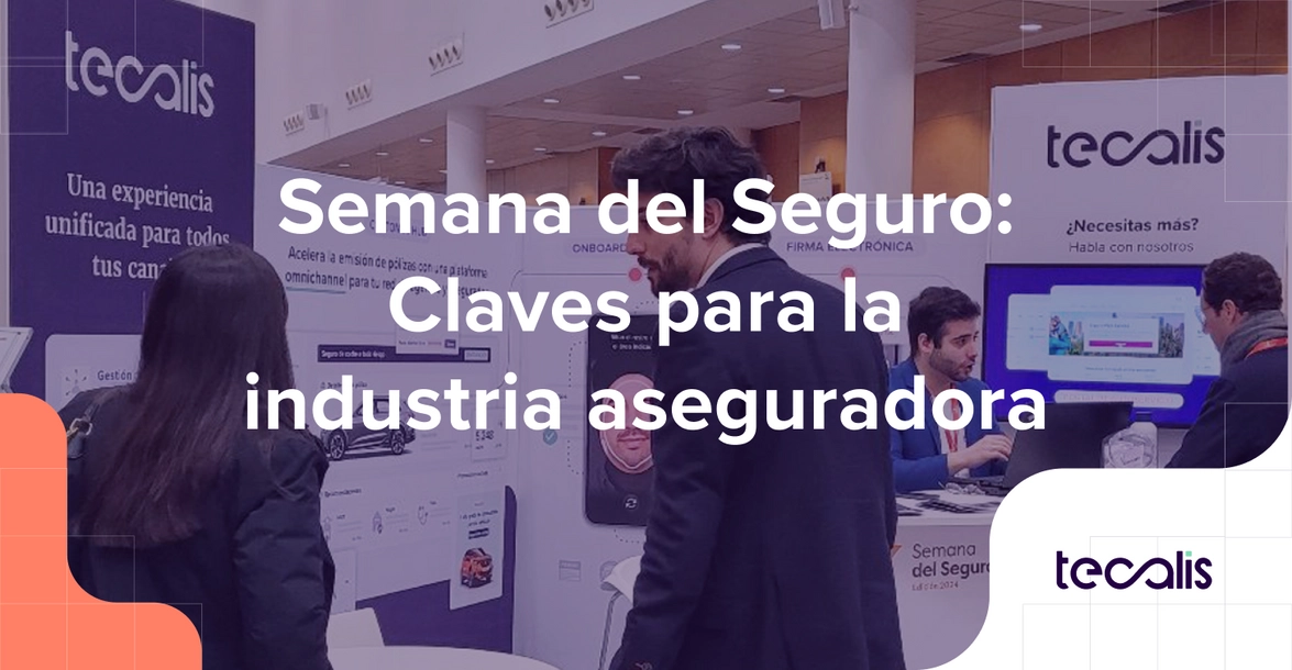 Semana del Seguro: Claves para la industria aseguradora