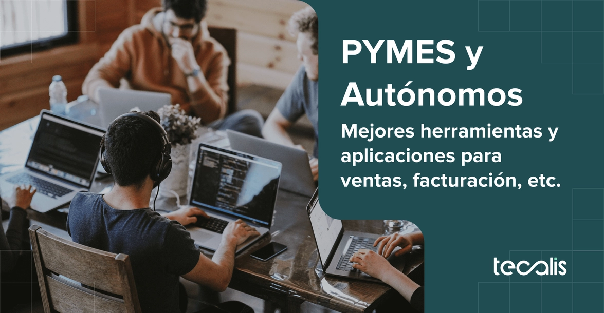 PYMES y autónomos usan herramientas y apliaciones, programas de ventas y contabilidad