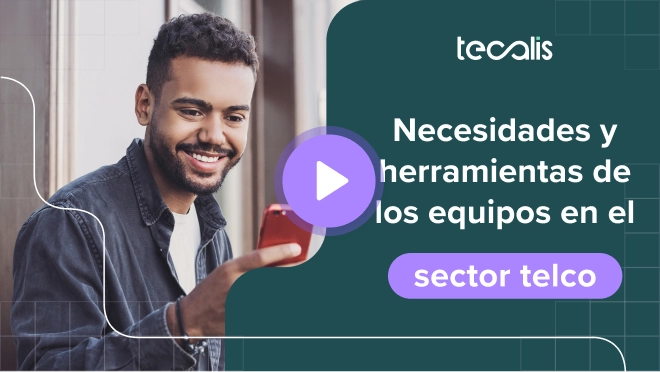 Vídeo: Necesidades y herramientas de los equipos en el sector telco