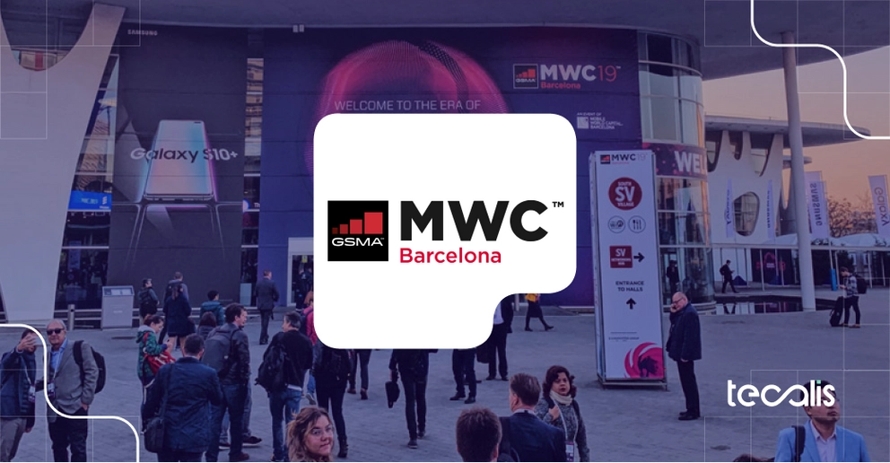 Tecalis está presente Barcelona MWC 2022 | Tecalis is in Barcelona MWC 2022