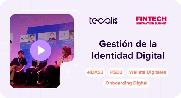 Gestión de la Identidad Digital - Fintech Innovation Summit 2023